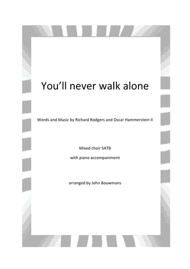 You'll Never Walk Alone (arr. John Bouwmans)