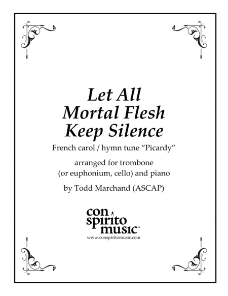 Let All Mortal Flesh Keep Silence - trombone and piano (arr. Todd Marchand (ASCAP))