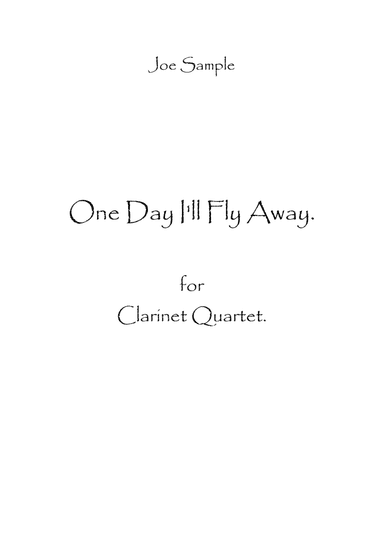 One Day I'll Fly Away (arr. Spence Bundy)