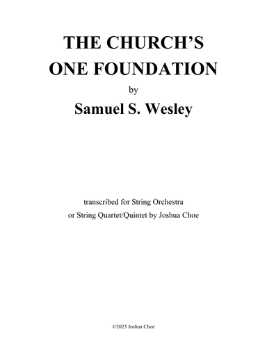 The Church's One Foundation (arr. Joshua Choe)