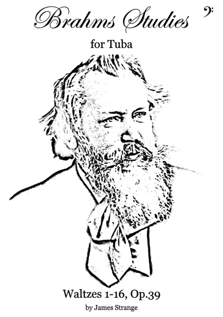 Brahms Studies for Tuba - 16 Waltzes, Op.39 (arr. James Strange)