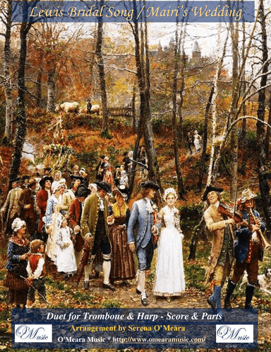 Lewis Bridal Song/Mairi’s Wedding, Duet for Trombone & Harp (arr. Serena O'Meara)