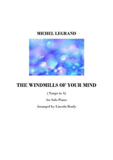 The Windmills Of Your Mind (arr. LINCOLN BRADY)