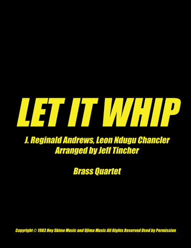 Let It Whip (arr. Jeff Tincher)