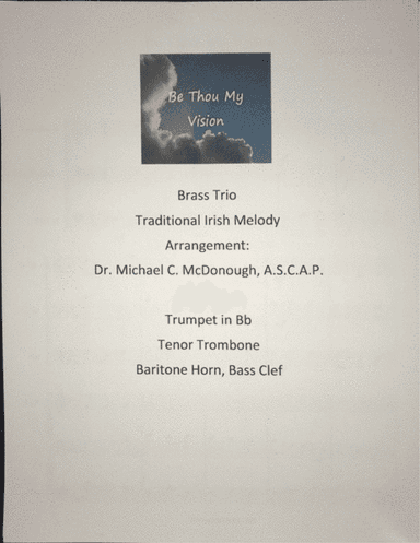 Be Thou My Vision (arr. Dr. Michael C. McDonough A.S.C.A.P.)