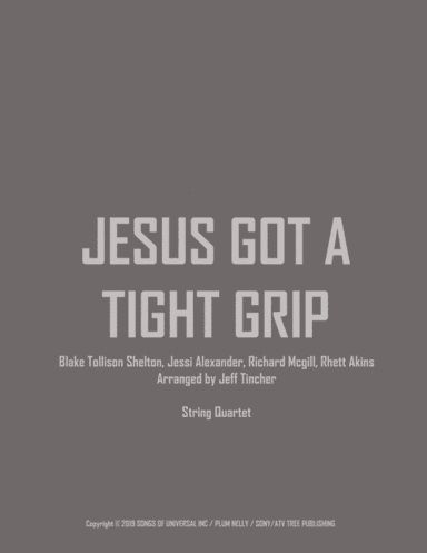 Jesus Got A Tight Grip (arr. Jeff Tincher)