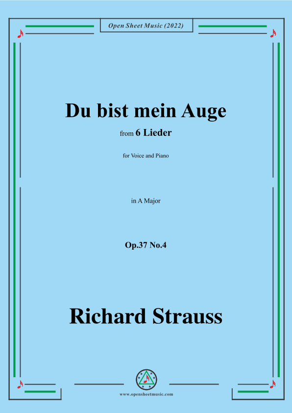 Richard Strauss-Du bist mein Auge,in A Major,Op.37 No.4 (arr. OSM Press)