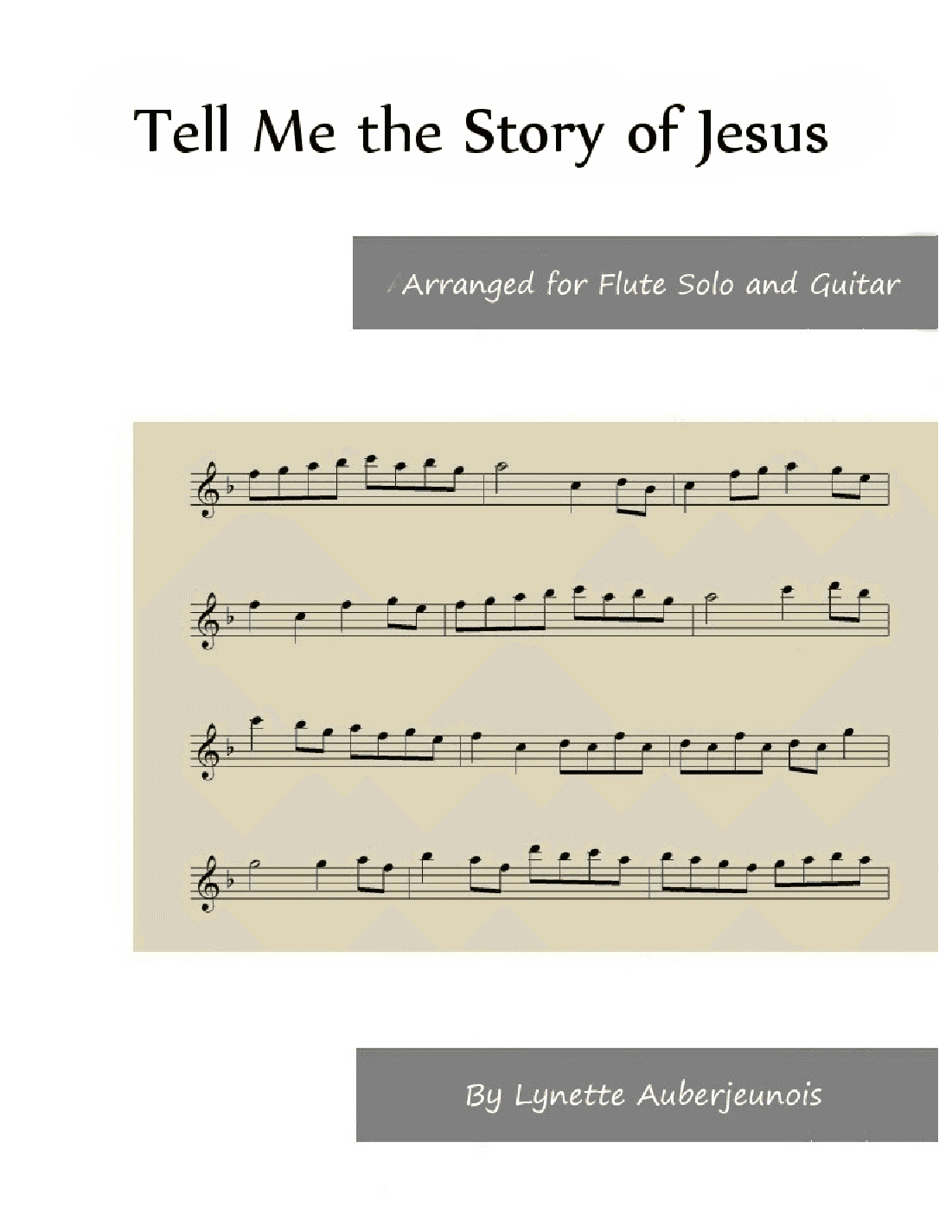 Tell Me the Story of Jesus - Flute Solo with Guitar Chords (arr. Lynette Auberjeunois)