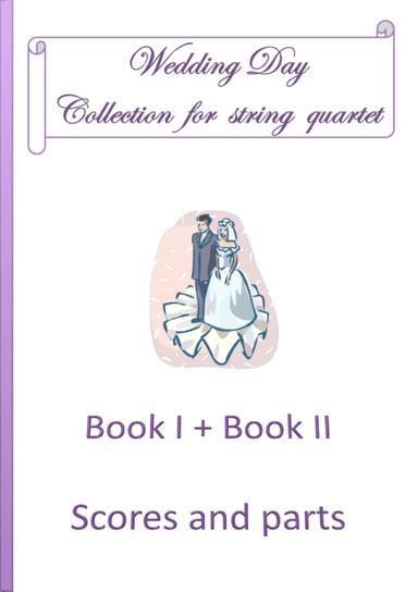 Wedding Day Collection - Book 1 and Book 2 / Scores and parts (arr. Ognyan Petrov)