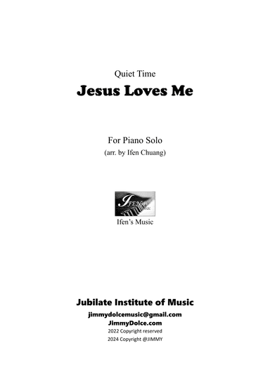 Jesus Loves Me, Quiet Time (arr. Ifen Chuang)