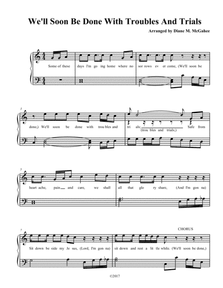 We'll Soon Be Done With Troubles And Trials (arr. Diane M. McGahee)