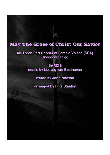 May The Grace of Christ Our Savior - SSA A Cappella (arr. Fritz Stanley)
