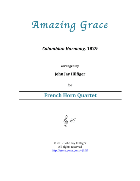 Amazing Grace for French Horn Quartet (arr. John Jay Hilfiger)