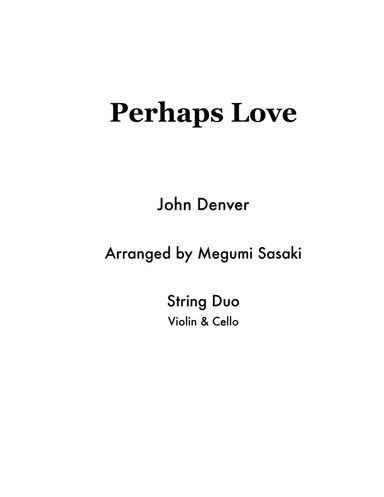 Perhaps Love (arr. Megumi Sasaki)