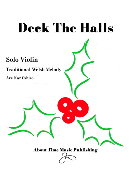 Deck The Halls for Solo Violin (Christmas Etude) (arr. Kaz Oshiro)