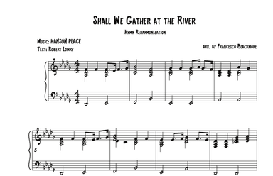 Shall We Gather at the River (Hymn Reharmonized) (arr. Francesco Blackmore)