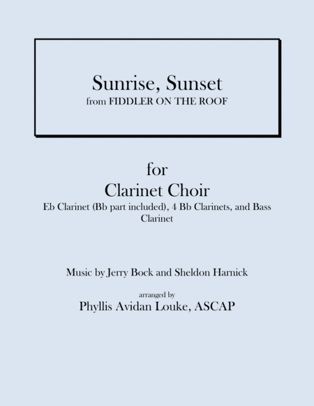 Sunrise, Sunset (arr. Phyllis Avidan Louke)