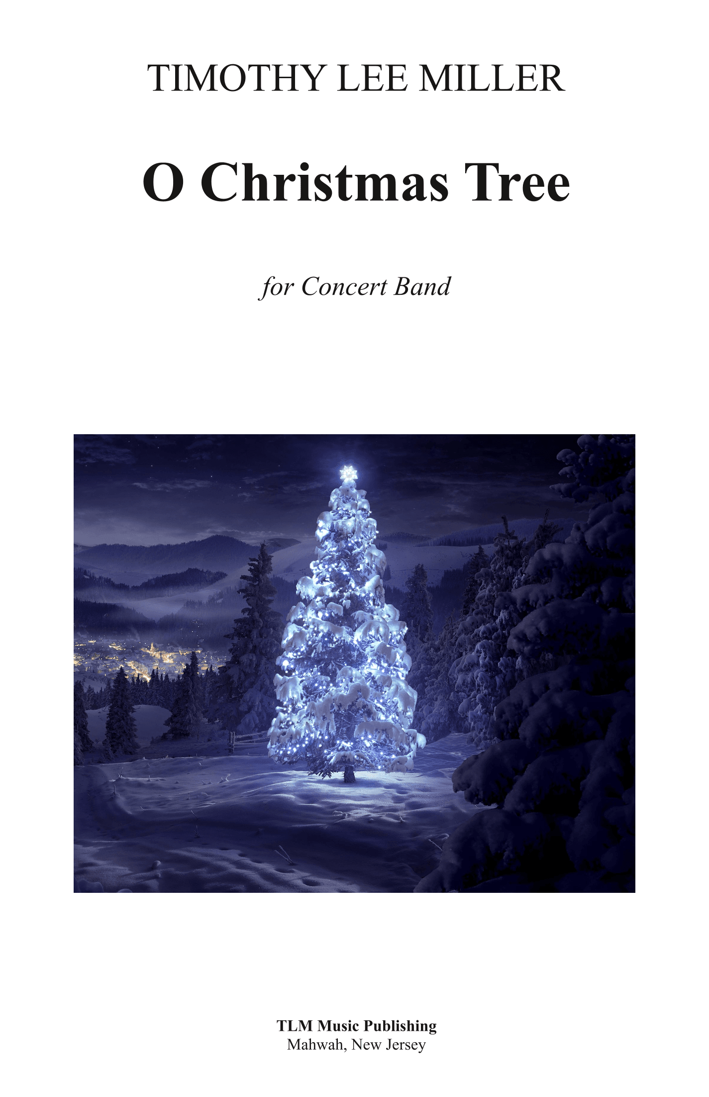 O Christmas Tree (arr. Timothy L. Miller)