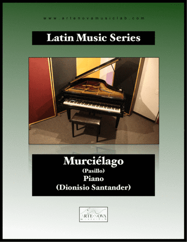 Murciélago - Pasillo for Piano (Latin Folk Music) (arr. Arte Nova Music Lab)