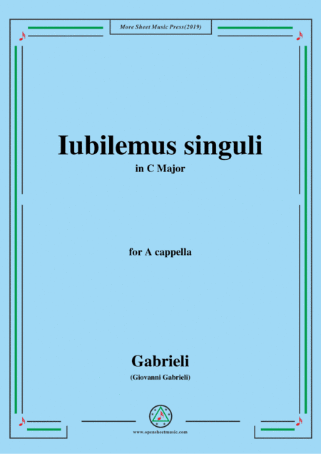 Gabrieli,Giovanni-Iubilemus singuli,in C Major,for A cappella (arr. MSM)