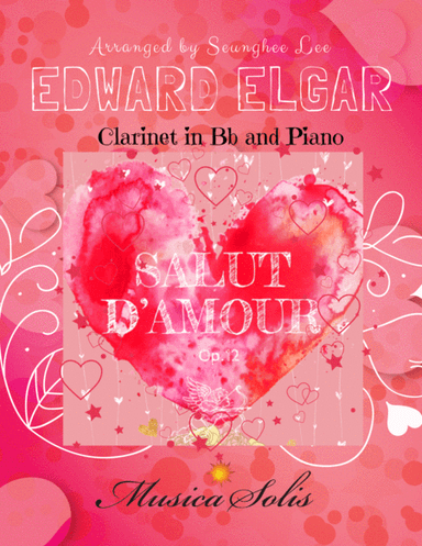 Elgar: Salut d'Amour, Op. 12 for Clarinet and Piano (arr. Seunghee Lee)