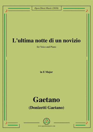 Donizetti-L'ultima notte di un novizio,in E Major,for Voice and Piano (arr. MSM)