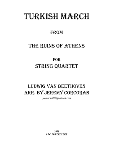 Turkish March from The Ruins of Athens for String Quartet (arr. Jeremy Corcoran)