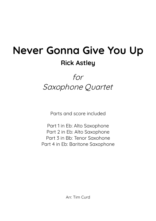 Never Gonna Give You Up (arr. Tim Curd)