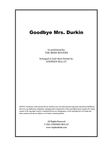 Goodbye Mrs. Durkin (Irish Rovers) - Lead sheet in original key of C/D (arr. Stephen Bulat)