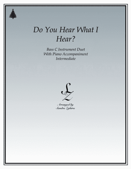 Do You Hear What I Hear (arr. Sandra Zylstra)