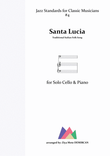 Santa Lucia for Cello & Piano (arr. Ziya Mete Demircan)