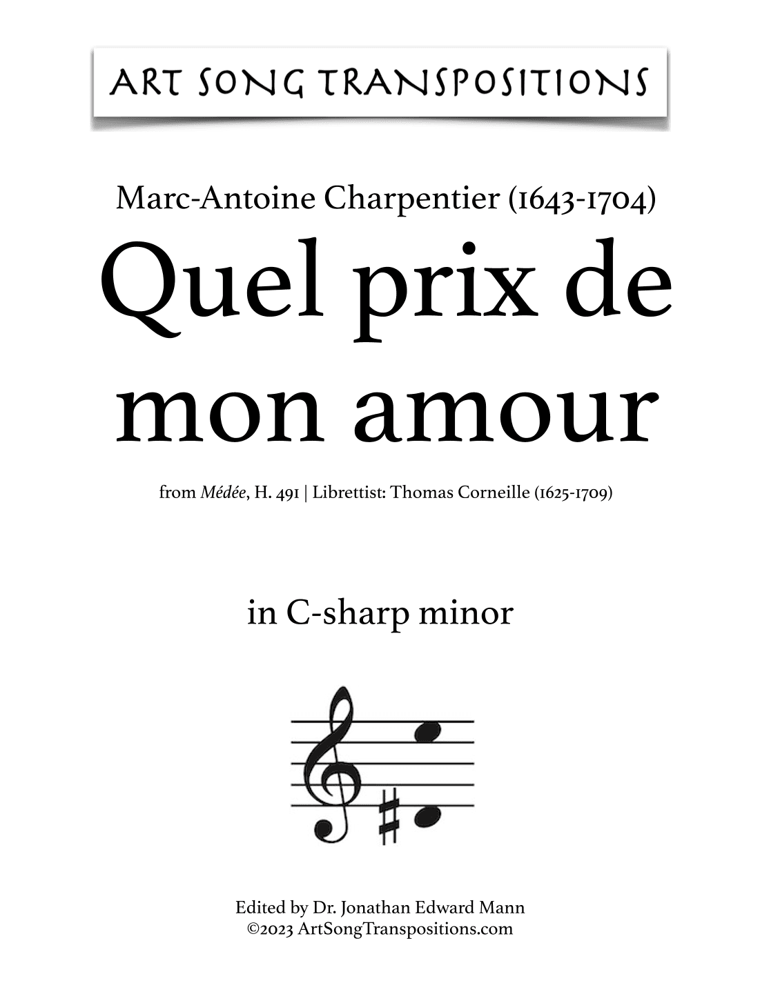 CHARPENTIER: Quel prix de mon amour (transposed to C-sharp minor and C minor) (arr. ArtSongTranspositions.com)