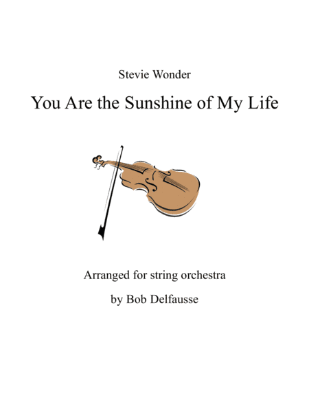You Are The Sunshine Of My Life (arr. Bob Delfausse)