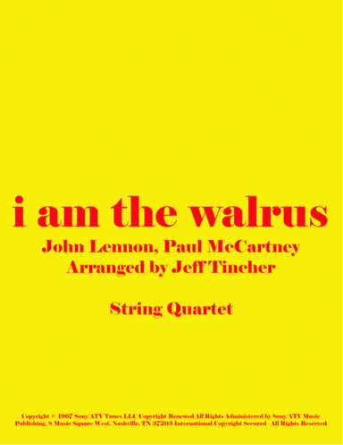 I Am The Walrus (arr. Jeff Tincher)