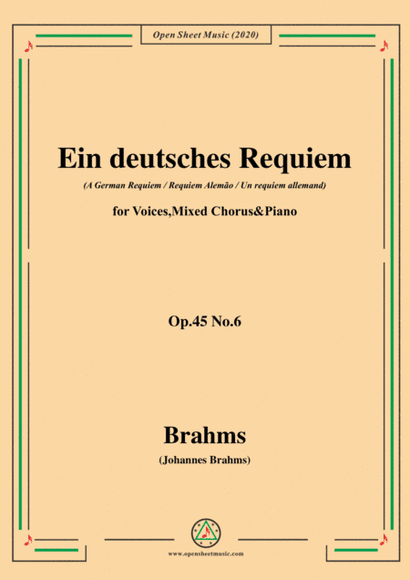 Brahms-Ein deutsches Requiem(A German Requiem),Op.45 No.6,for Voices,Mixed Chorus&Piano (arr. MSM)