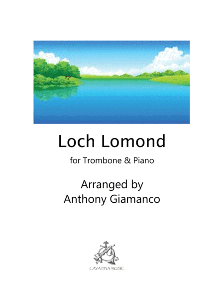 Loch Lomond (for trombone and piano) (arr. Anthony Giamanco)
