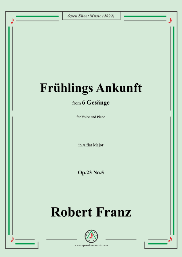 Franz-Fruhlings Ankunft,in A flat Major,Op.23 No.5,,for Voice and Piano (arr. OSM Press)