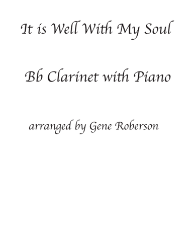 It is Well with My Soul  Easy Bb Clarinet solo (arr. Gene Roberson)