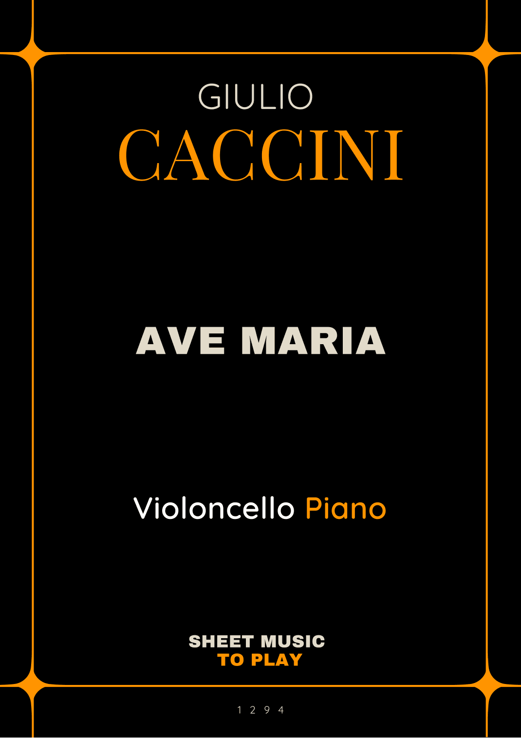 Caccini - Ave Maria - Cello and Piano (Full Score and Parts) (arr. César Madeira)