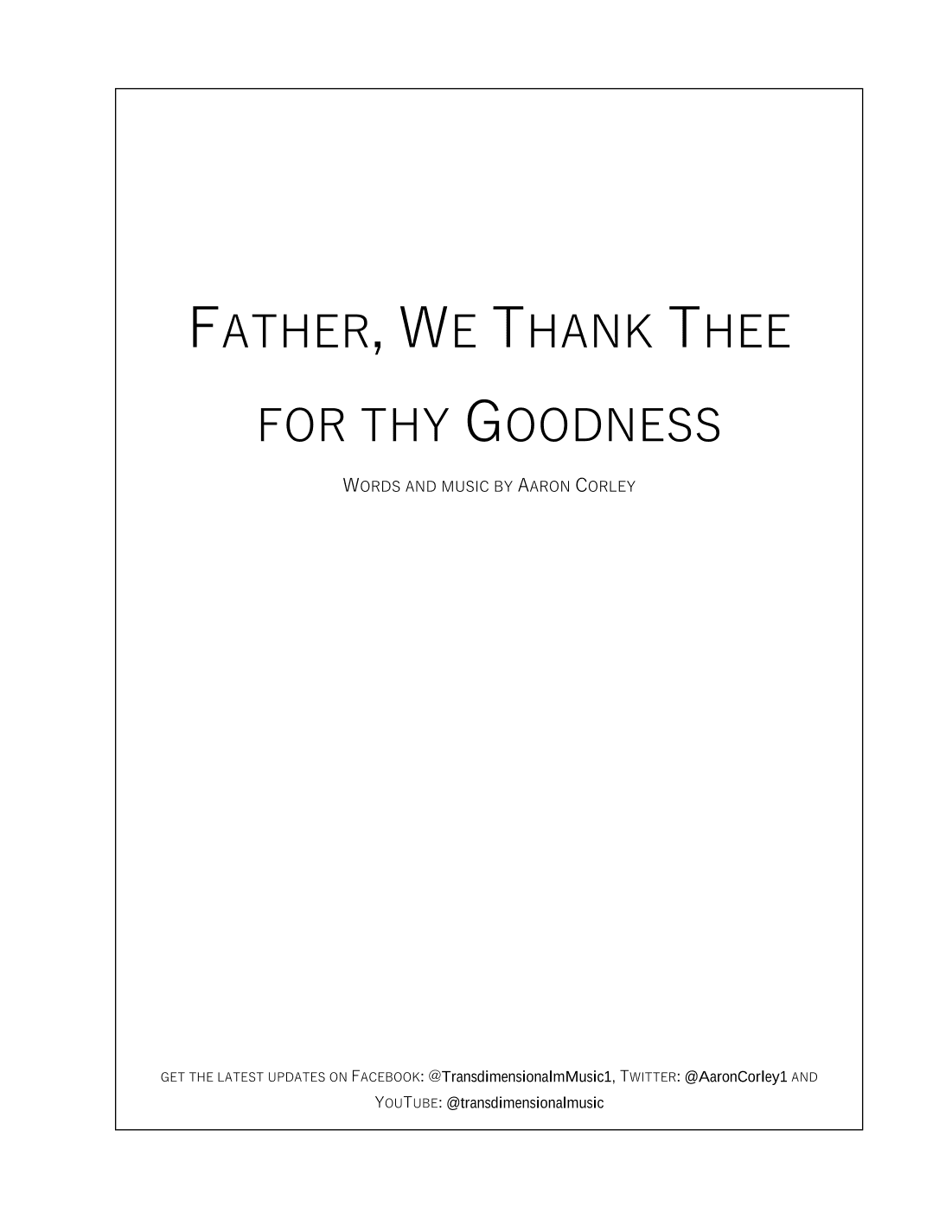 Father, We Thank Thee for Thy Goodness