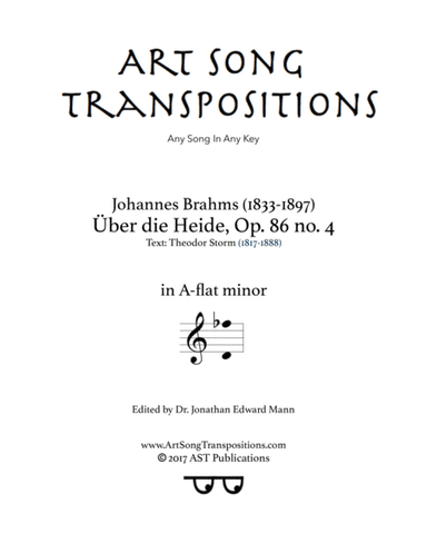 BRAHMS: Über die Heide, Op. 86 no. 4 (transposed to A-flat minor) (arr. ArtSongTranspositions.com)