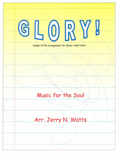 Glory!! (arr. Jerry N Watts)