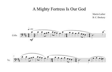 A Mighty Fortress is Our God (Cello Solo) (arr. B. C. Dockery)