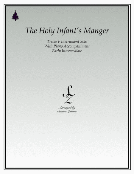 The Holy Infant's Manger (treble F instrument solo) (arr. Sandra Zylstra)