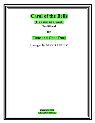Carol of the Bells (Ukrainian Carol) - Flute & Oboe Duet - Intermediate (arr. Dennis Ruello)