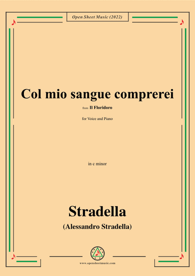 Stradella-Col mio sangue comprerei,from Il Floridoro,in c minor (arr. OSM Press)