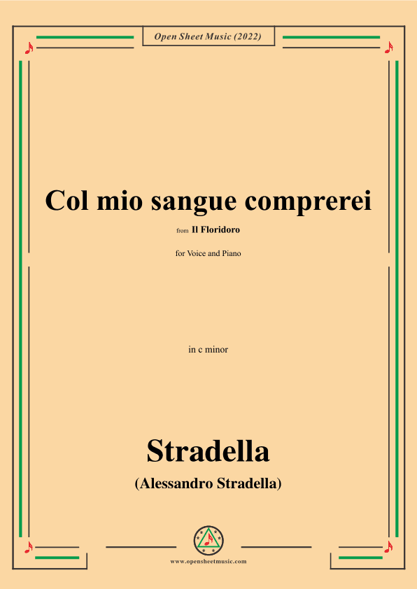 Stradella-Col mio sangue comprerei,from Il Floridoro,in c minor (arr. OSM Press)
