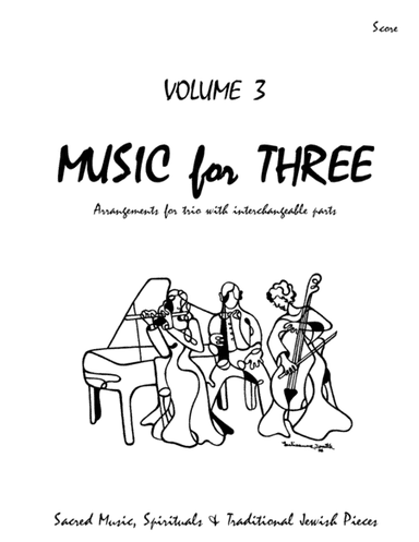 Music for Three, Volume 3 Score 50399 (arr. Daniel Kelley)