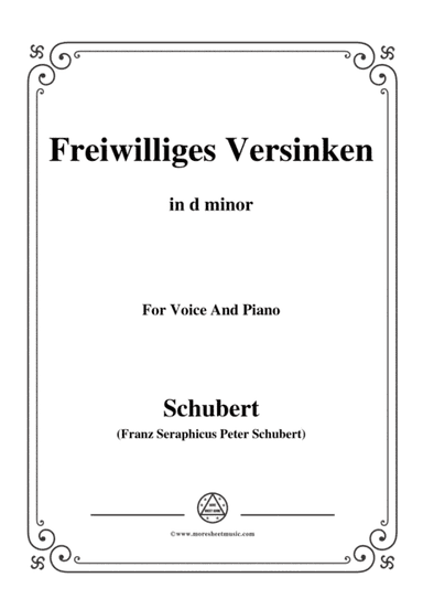 Schubert-Freiwilliges Versinken(Voluntary Oblivion),D.700,in d minor,for Voice&Piano (arr. MSM)