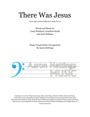 There Was Jesus (arr. Aaron Hettinga)